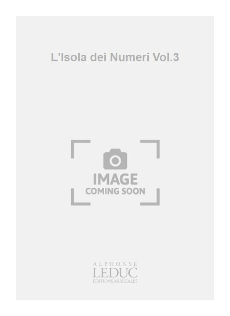 Alain Louvier: LIsola dei Numeri Vol.3